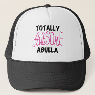 Totally Awesome Abuela Pink Tshirts and GIfts Trucker Hat