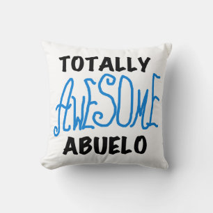 Totally Awesome Abuelo Tshirts and Gifts Cushion