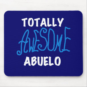 Totally Awesome Abuelo Tshirts and Gifts Mouse Pad