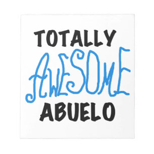 Totally Awesome Abuelo Tshirts and Gifts Notepad