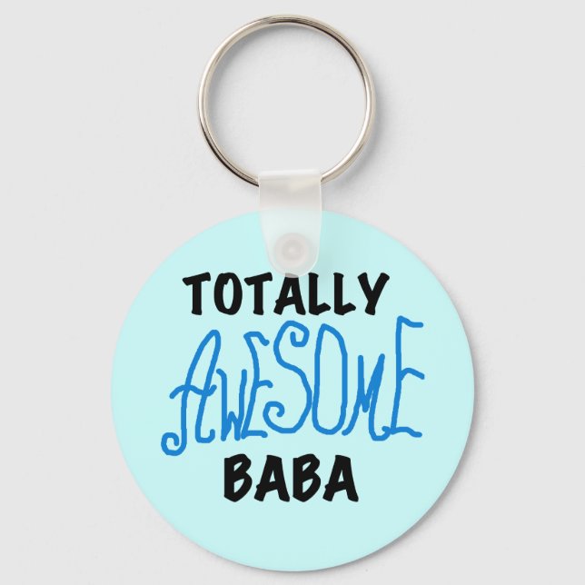 Totally Awesome Baba Tshirts and Gifts Key Ring (Front)