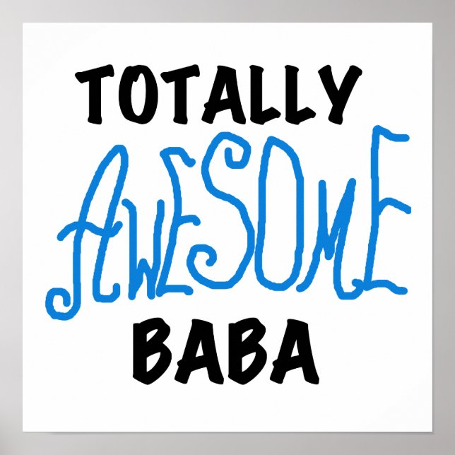 Totally Awesome Baba Tshirts and Gifts Poster (Front)