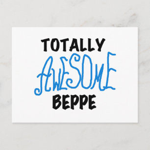 Totally Awesome Beppe Tshirts and Gifts Postcard