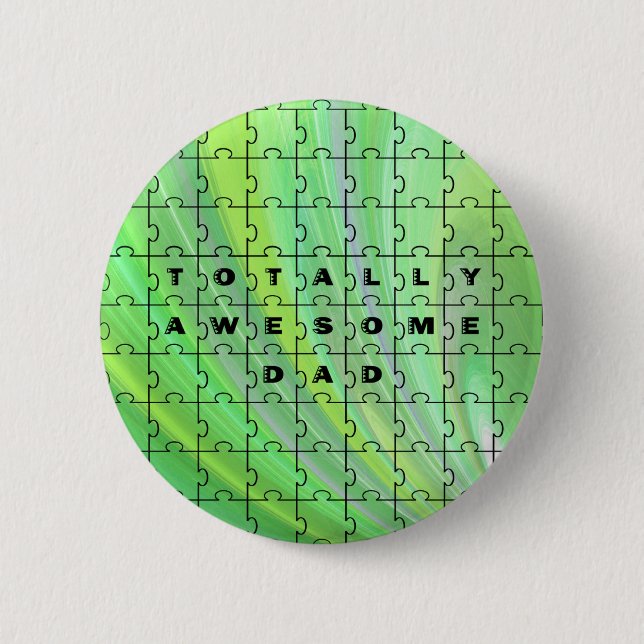 Totally Awesome Dad Puzzle Green 6 Cm Round Badge (Front)