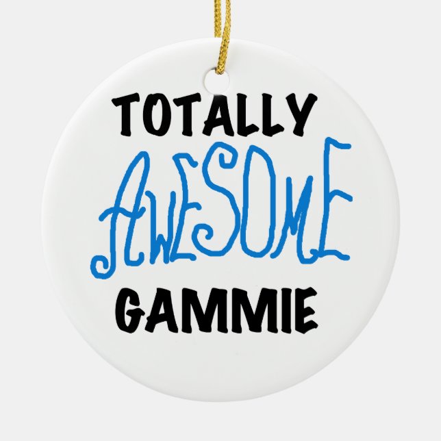 Totally Awesome Gammie Blue Tshirts and Gifts Ceramic Tree Decoration (Front)