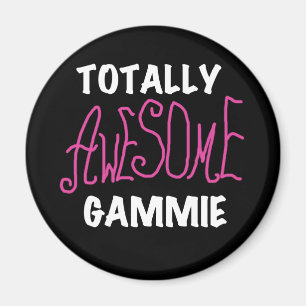 Totally Awesome Gammie Pink T-shirts and Gifts Magnet