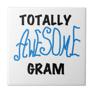 Totally Awesome Gram Blue Gifts Ceramic Tile