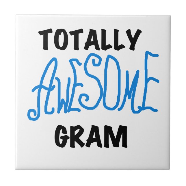 Totally Awesome Gram Blue Gifts Ceramic Tile (Front)
