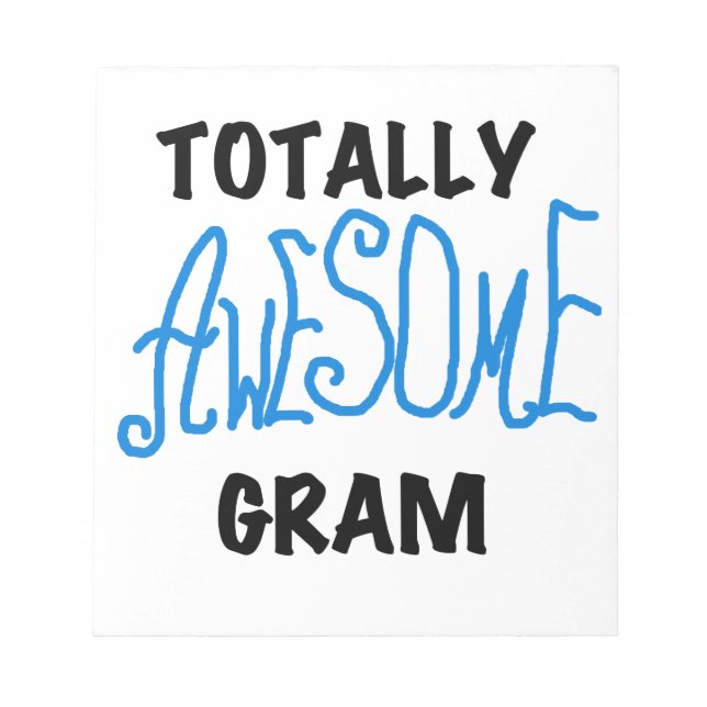 Totally Awesome Gram Blue Gifts Notepad (Front)