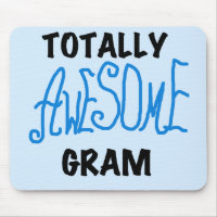 Totally Awesome Gram Blue Tshirts and Gifts