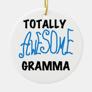 Totally Awesome Gramma Blue Tshirts Gifts Ceramic Ornament