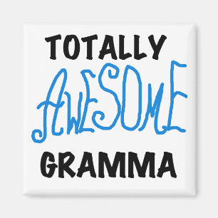 Totally Awesome Gramma Blue Tshirts Gifts Magnet