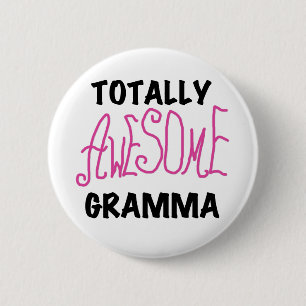 Totally Awesome Gramma Pink Tshirts Gifts 6 Cm Round Badge