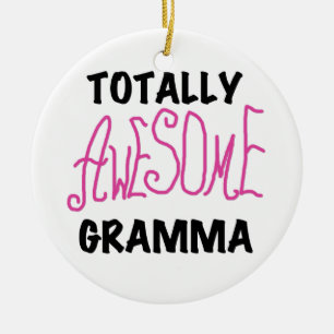 Totally Awesome Gramma Pink Tshirts Gifts Ceramic Ornament