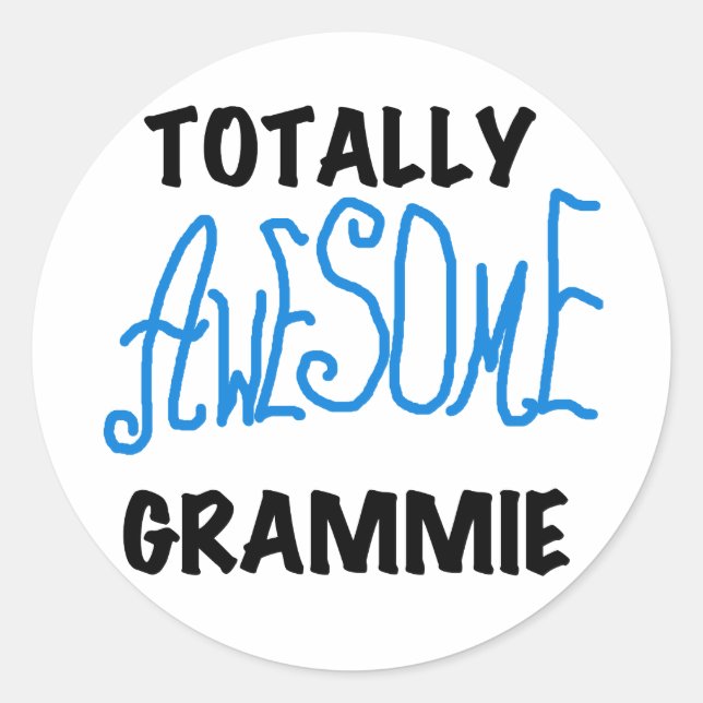 Totally Awesome Grammie Blue T-shirts Gifts Classic Round Sticker (Front)
