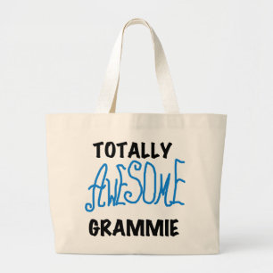 Totally Awesome Grammie Blue T-shirts Gifts Large Tote Bag