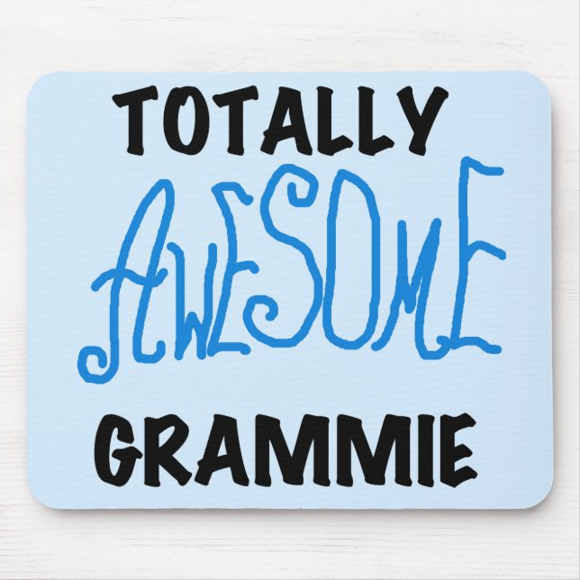 Totally Awesome Grammie Blue T-shirts Gifts Mouse Pad (Front)