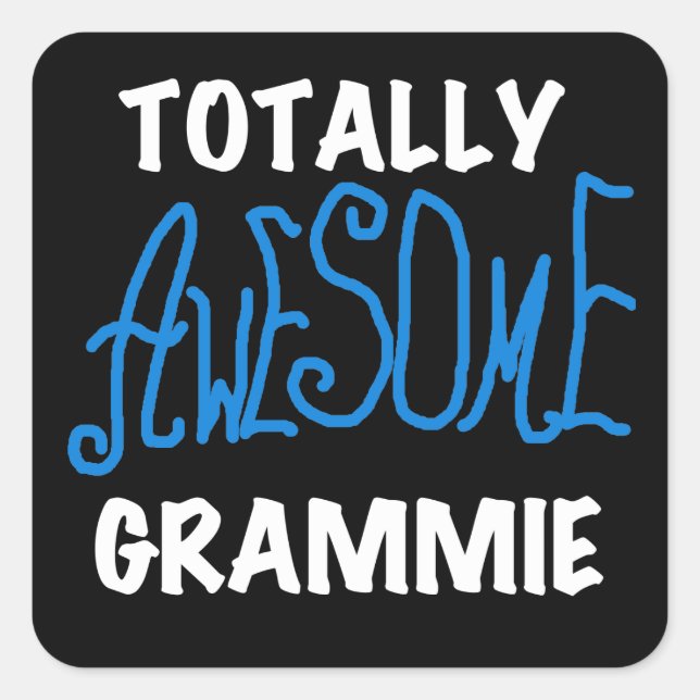 Totally Awesome Grammie Blue Tshirts Gifts Square Sticker (Front)