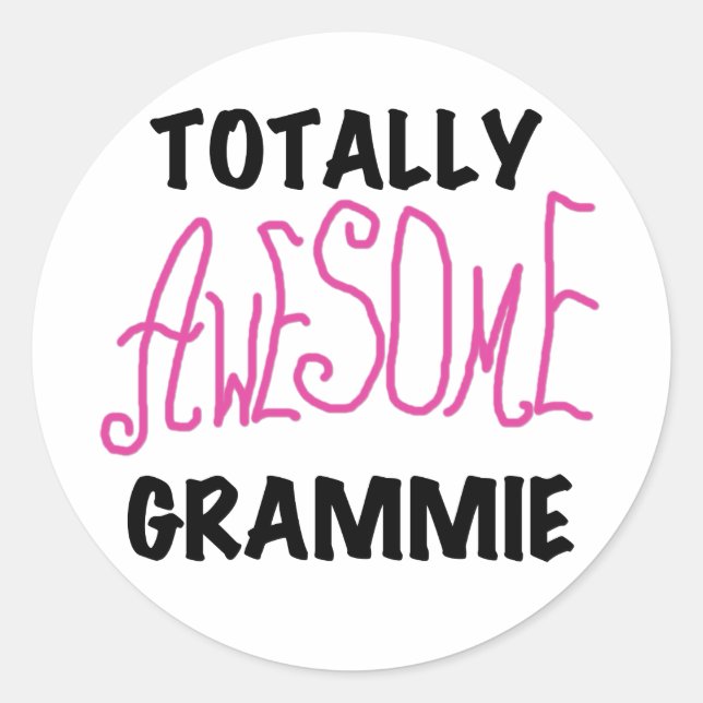 Totally Awesome Grammie Pink T-shirts Gifts Classic Round Sticker (Front)