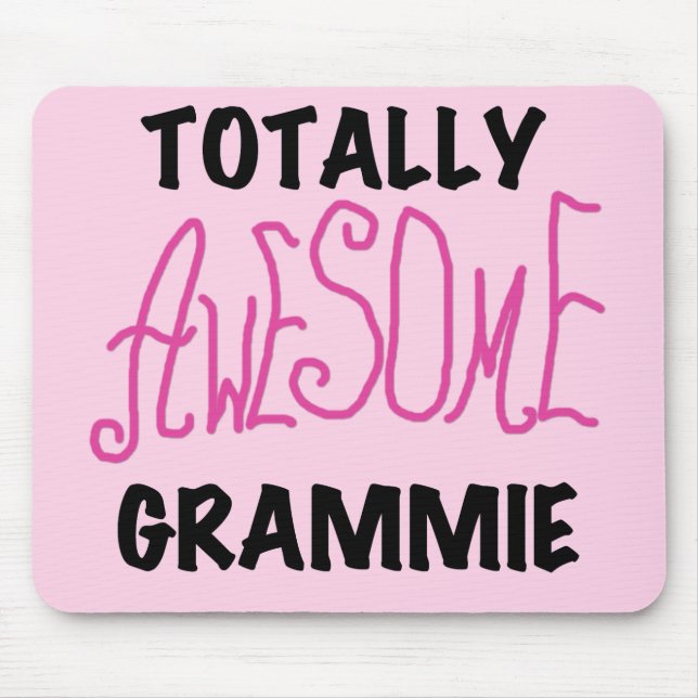 Totally Awesome Grammie Pink T-shirts Gifts Mouse Pad (Front)