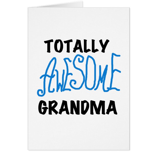 Totally Awesome Grandma - Blue Tshirts and Gifts (Front)