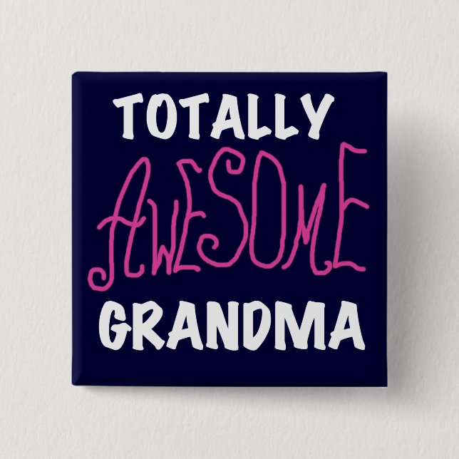 Totally Awesome Grandma Pink T-shirts and Gifts 15 Cm Square Badge (Front)