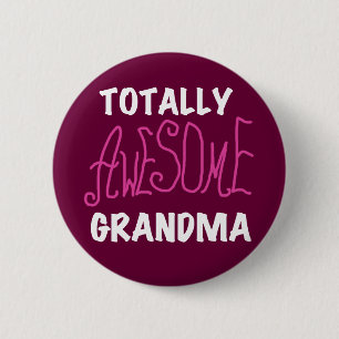 Totally Awesome Grandma Pink T-shirts and Gifts 6 Cm Round Badge