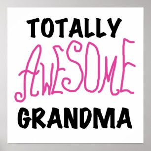 Totally Awesome Grandma - Pink Tshirts and Gifts Poster