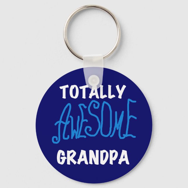 Totally Awesome Grandpa T-shirts and Gifts Key Ring (Front)