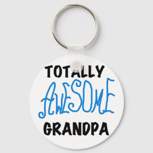 Totally Awesome Grandpa T-shirts and Gifts Key Ring