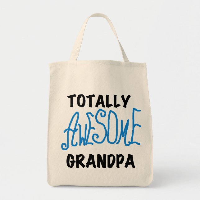 Totally Awesome Grandpa T-shirts and Gifts Tote Bag (Front)