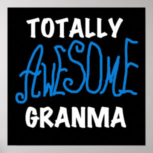 Totally Awesome Granma Blue T-shirts and Gifts Poster