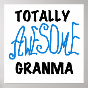 Totally Awesome Granma Blue Tshirts Gifts Poster