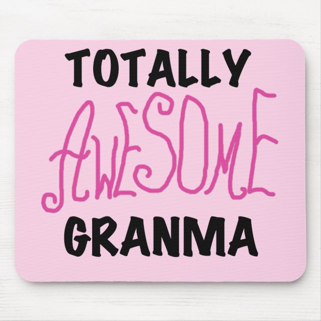 Totally Awesome Granma Pink Tshirts and Gifts Mouse Pad (Front)