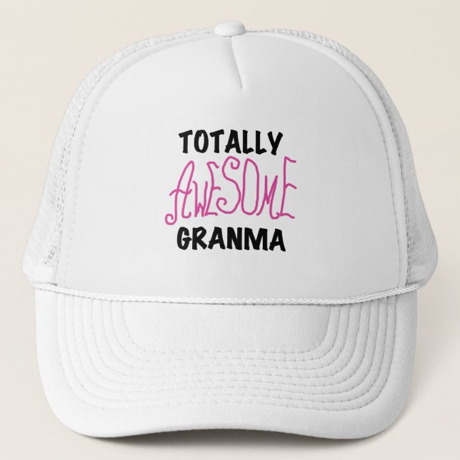 Totally Awesome Granma Pink Tshirts and Gifts Trucker Hat (Front)