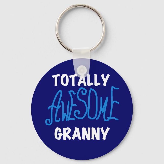 Totally Awesome Granny Blue T-shirts and Gifts Key Ring (Front)