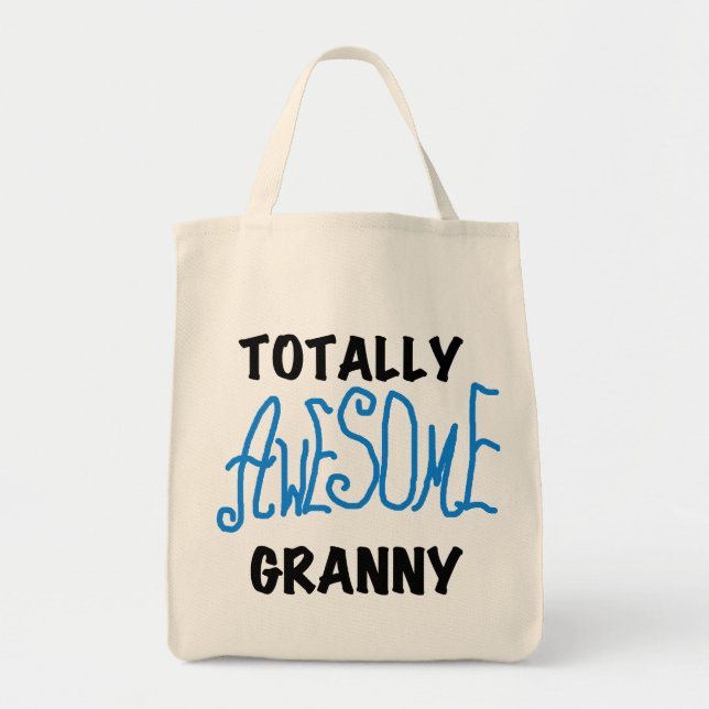Totally Awesome Granny Blue Tshirts and Gifts Tote Bag (Front)