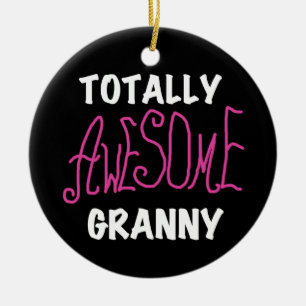 Totally Awesome Granny Pink Tshirts and GIfts Ceramic Tree Decoration