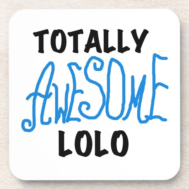 Totally Awesome Lolo Blue Gifts Coaster (Front)