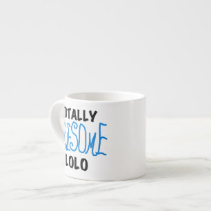 Totally Awesome Lolo Blue Gifts Espresso Cup