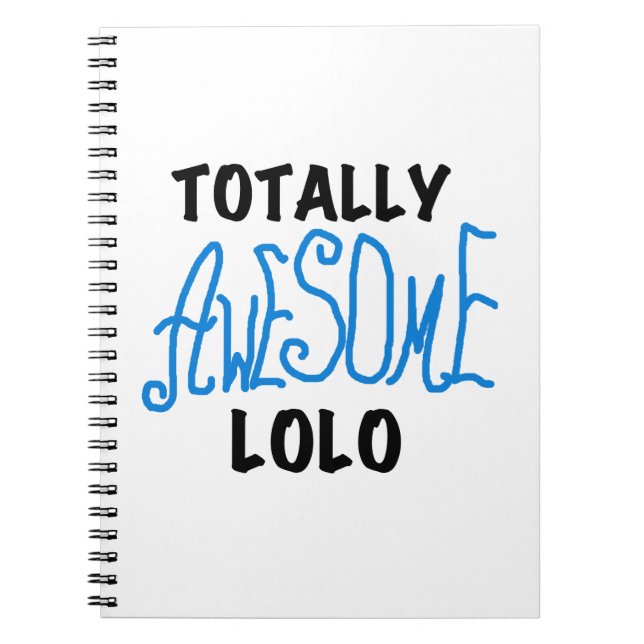 Totally Awesome Lolo Blue Gifts Notebook (Front)