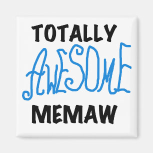 Totally Awesome Memaw Blue T-shirts and Gifts Magnet