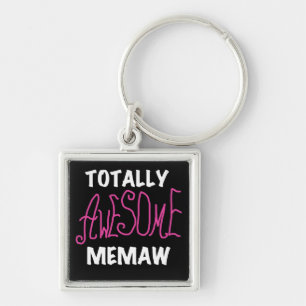Totally Awesome Memaw Pink T-shirts and Gifts Key Ring