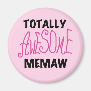 Totally Awesome Memaw Pink T-shirts and Gifts Magnet