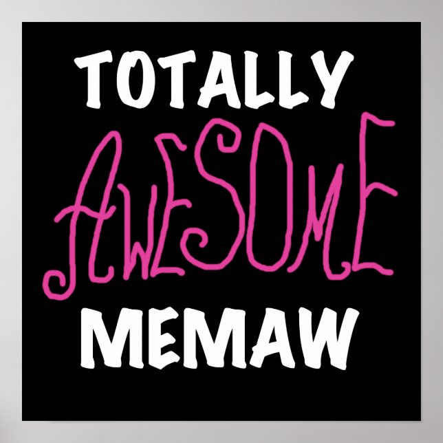Totally Awesome Memaw Pink T-shirts and Gifts Poster (Front)