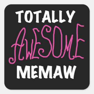 Totally Awesome Memaw Pink T-shirts Square Sticker