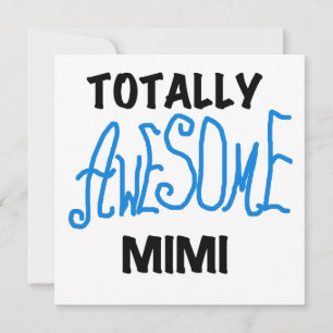 Totally Awesome Mimi Blue Tshirts and Gifts