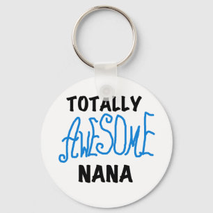 Totally Awesome Nana Blue T-shirts and Gifts Key Ring