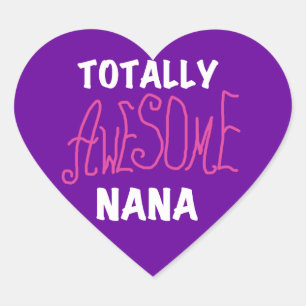 Totally Awesome Nana Pink T-shirts and Gifts Heart Sticker