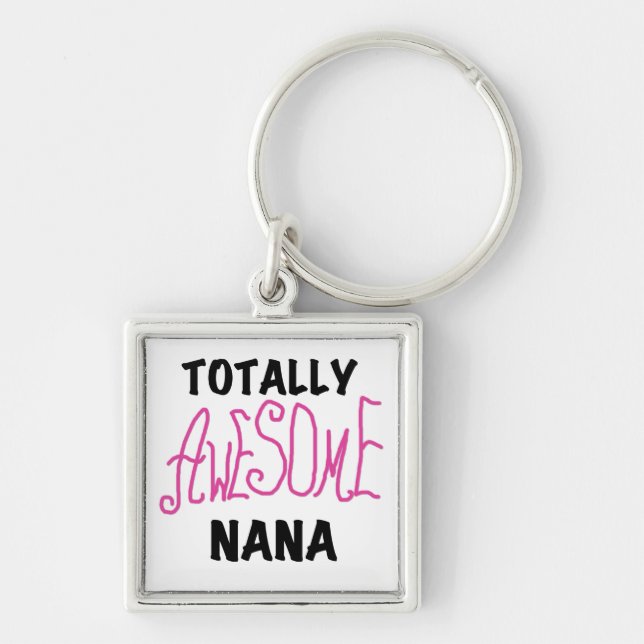 Totally Awesome Nana Pink T shirts and Gifts Key Ring (Front)